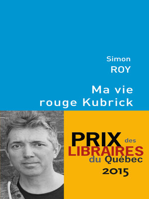 cover image of Ma vie rouge Kubrick